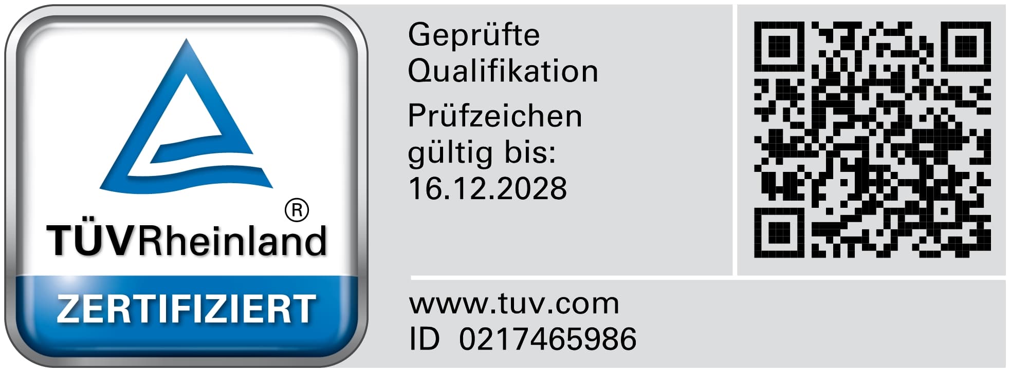 TÜV Rheinland zertifiziert – Geprüfte Qualifikation, gültig bis 16.12.2028